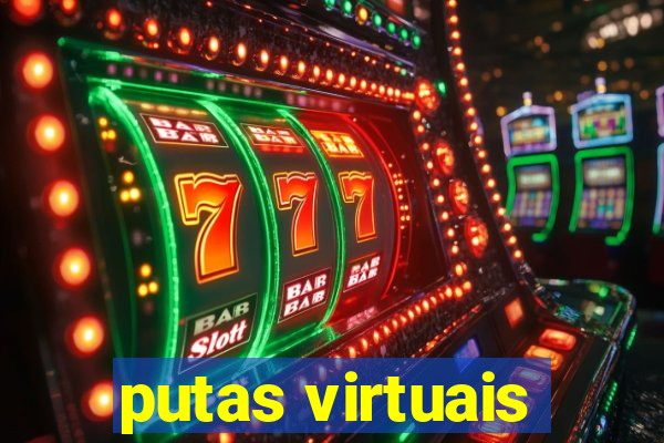 putas virtuais